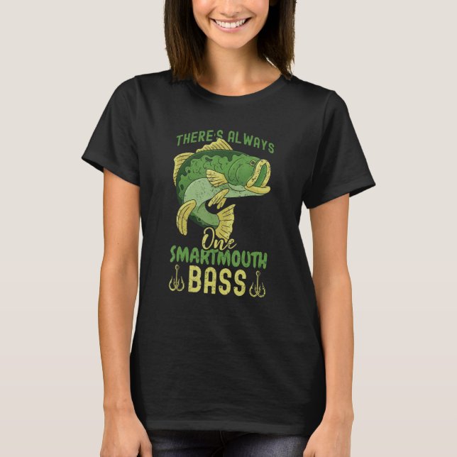 Bass Fishing Es gibt immer eine große Mouth Bass T-Shirt (Vorderseite)