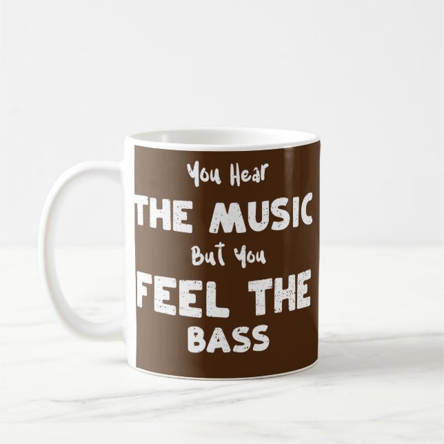Bass Gitarre hören Sie die Musik, aber Sie fühlen  Kaffeetasse (Links)