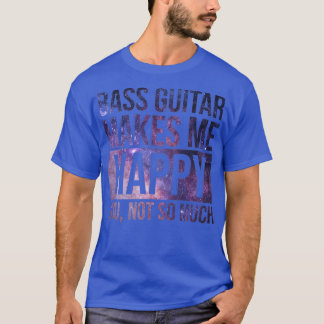 Bass Gitarre macht mich glücklich 1 T-Shirt