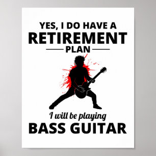 Bass Guitar Player Music Musician Bassisten Funny Poster