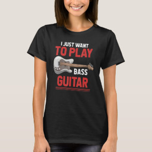 Bass Guitarist Bass Guitar Player Bassist Music B T-Shirt