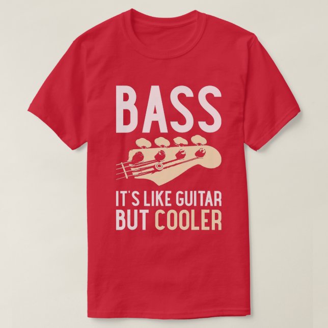 Bass ist wie Gitarre, aber Cooler Gitarre Matching T-Shirt (Design vorne)