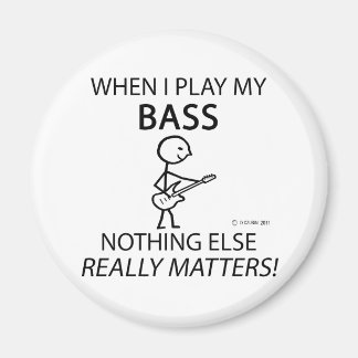 Bass Nichts ist wichtig Magnet