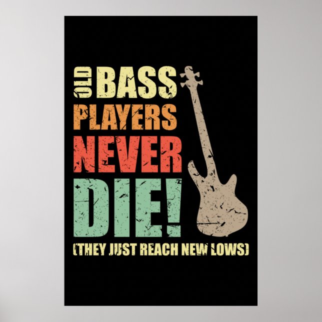 Bass Player die nie Poster (Vorne)