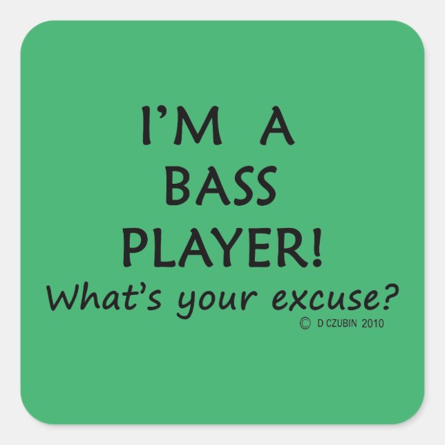 Bass Player Entschuldigung Square Sticker (Vorderseite)
