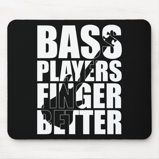Bass Player Finger besser Mousepad (Vorne)