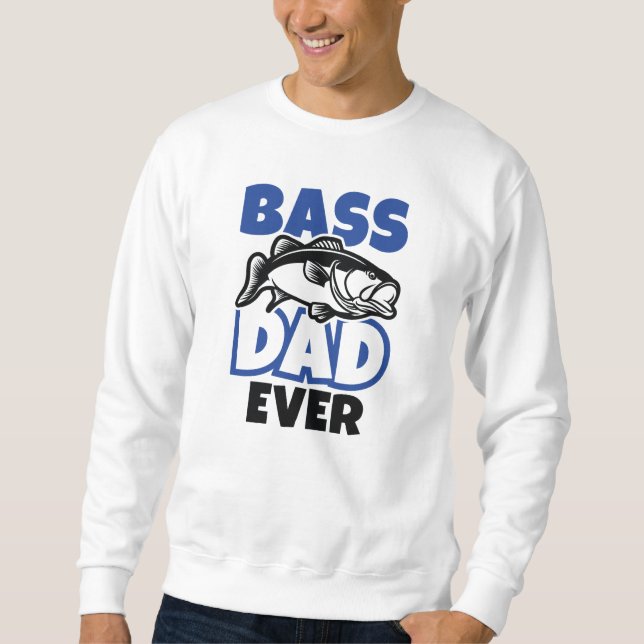 Bass-Vater je Sweatshirt (Vorderseite)
