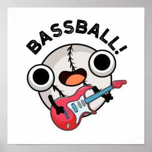 Bassball Funny Baseball Bass Gitarrist Pun Poster
