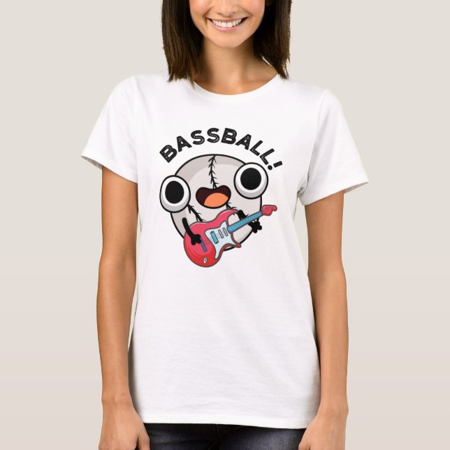 Bassball Funny Baseball Bass Gitarrist Pun T-Shirt (Vorderseite)