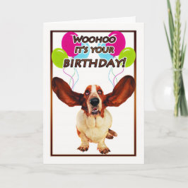 Basset-Geburtstagskarte - woohoo, es ist Ihre Birt Karte