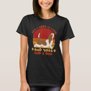 Basset Hound Besitzer Yoga Hund Alles was ich brau T-Shirt