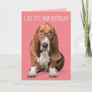 Basset Hound ich sehe, es ist Ihr Geburtstag Sie s Karte
