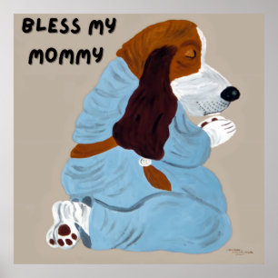 Basset Hound-Welpe beim Beten, "Segne meine Mami" Poster