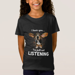 Basset-Hund höre ich, dass du nicht hörst T-Shirt