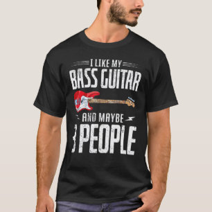 Bassgitarrist Rockmusik Bassist E-Bass T-Shirt