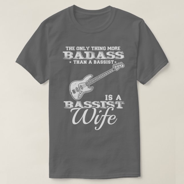 Bassist-Ehefrau T-Shirt (Design vorne)