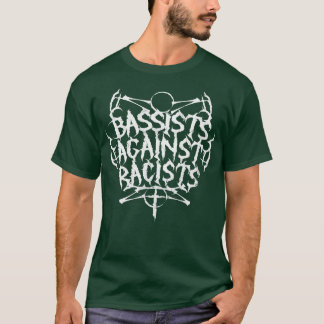 Bassisten gegen Rassisten T-Shirt