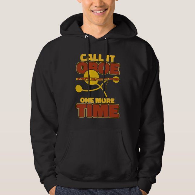 Bassoon Call it oboe one more time Hoodie (Vorderseite)