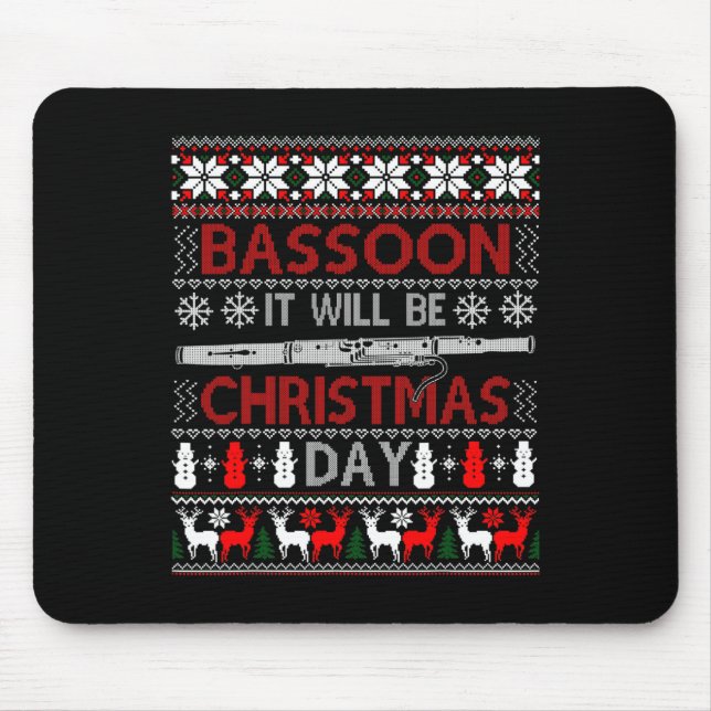 Bassoon Es wird Weihnachtsgeschenk Uganda Weihnach Mousepad (Vorne)