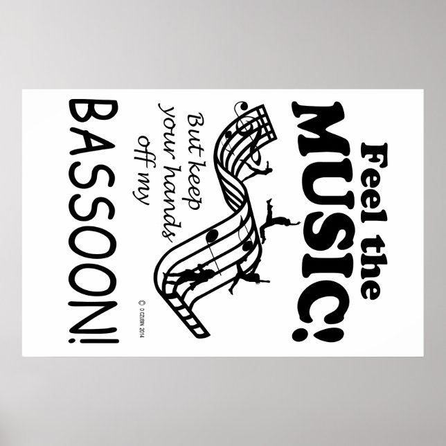 Bassoon fühlt sich wie Musik Poster (Vorne)