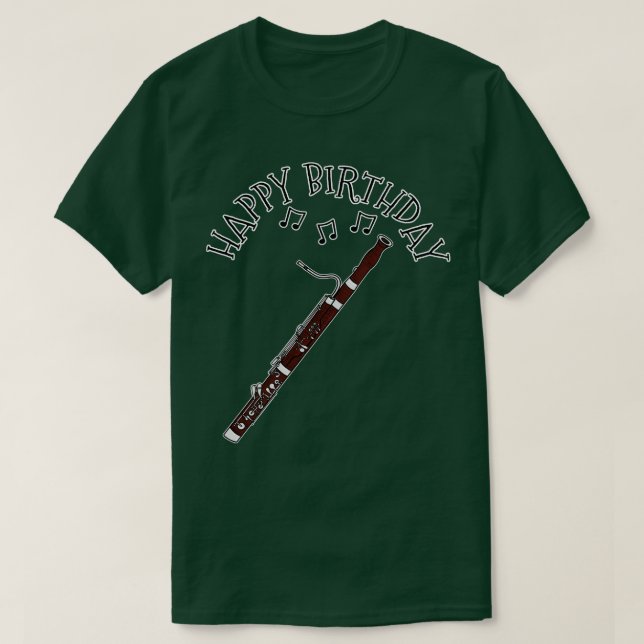 Bassoon Happy Birthday Bassoonist Woodwind Musicia T-Shirt (Design vorne)