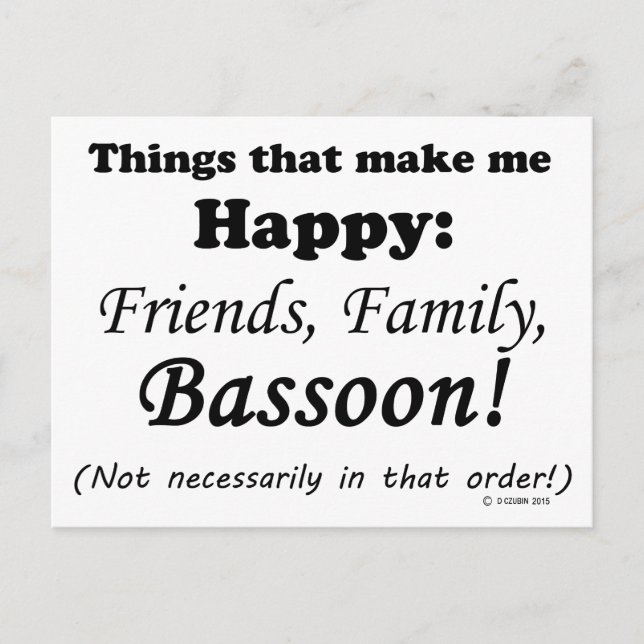 Bassoon macht mich glücklich postkarte (Vorderseite)