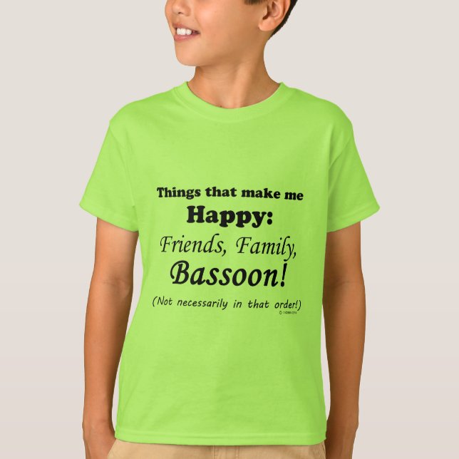 Bassoon macht mich glücklich T-Shirt (Vorderseite)