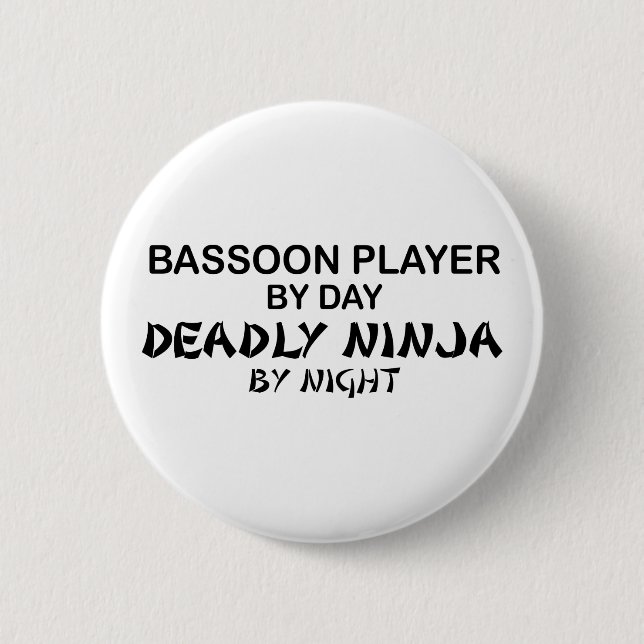 Bassoon tödliches Ninja bis zum Nacht Button (Vorderseite)