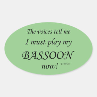 Bassoon Voices sagen, sie müssen Oval-Aufkleber sp Ovaler Aufkleber