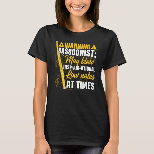 Bassoon Warning Bassoonist Blow Insp air ational L T-Shirt (Vorderseite)