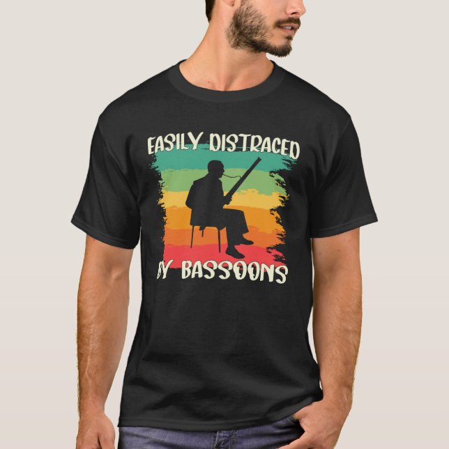 Bassoonist Easily Distracted by Bassoons  1 T-Shirt (Vorderseite)