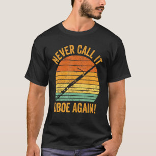 Bassoonist Nie wieder Oboe nennen 1 T-Shirt