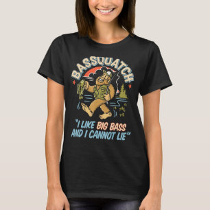 Bassquatch Bassangeln Bigfoot Lustig Ich mag große T-Shirt