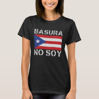 Basura No Soy Puerto Rico Flag Boricua