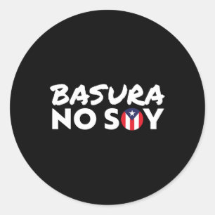 Basura No Soy Puerto Rico Flag I'm Not Garbage Wel Runder Aufkleber
