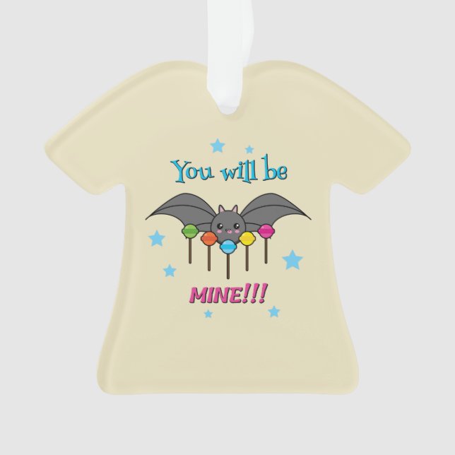 Bat Craving Lollipops - You Will Be Mine Ornament (Vorderseite)