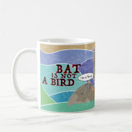 Bat ist kein Vogel Kaffeetasse