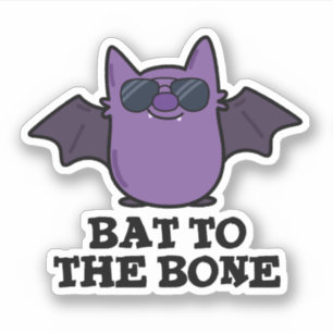 Bat to the Bone Funny Animal Puff Aufkleber