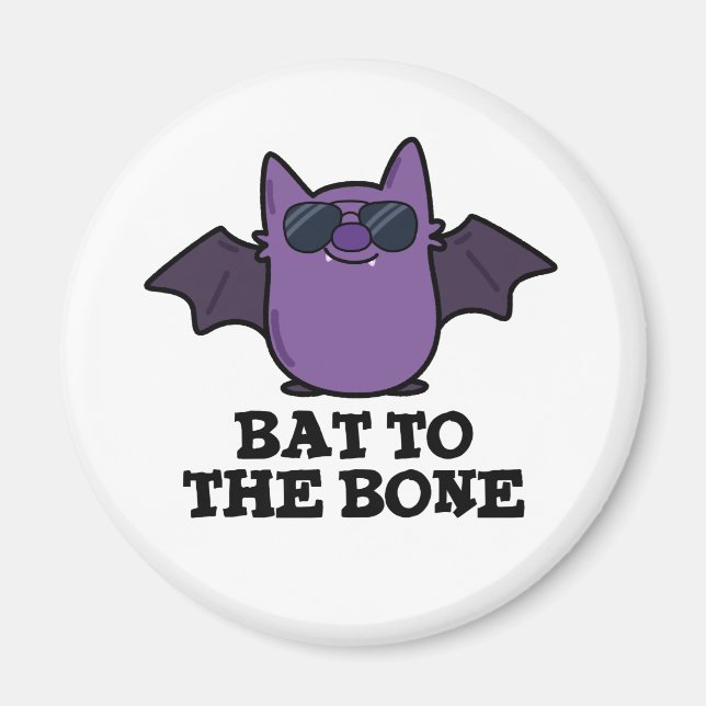Bat to the Bone Funny Animal Puff Magnet (Vorne)