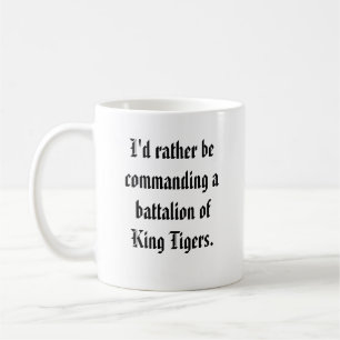 Bataillon-Kommandant - König Tiger Kaffeetasse