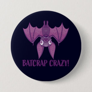 Batcrap Crazy Wacky Cartoon Bat Button