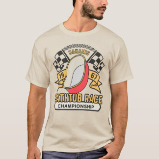 Bathtub Race - Weltmeisterschaft Nanaimo - Kanada T-Shirt