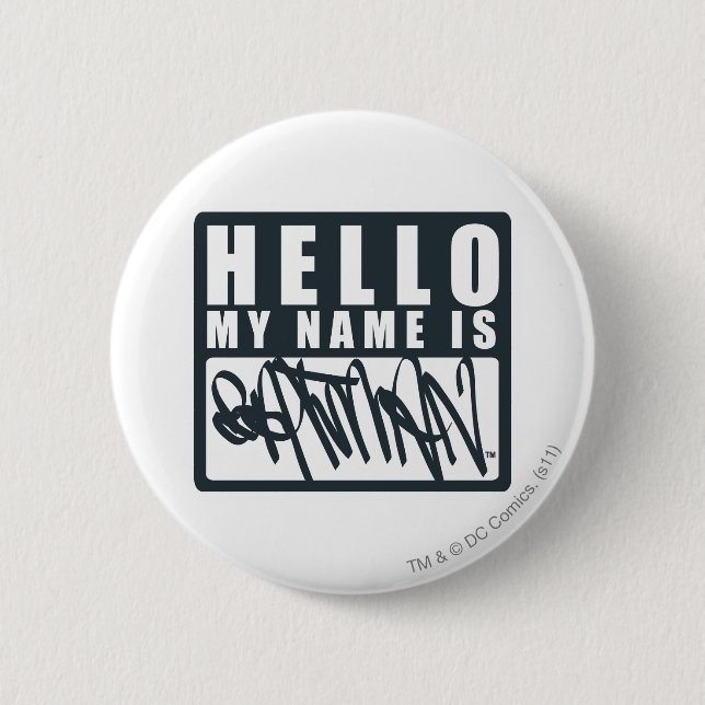 Batman | Hallo Mein Name ist das Batman-Logo Button (Vorderseite)