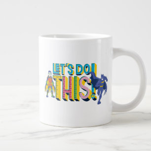 Batman   Lass uns das machen Jumbo-Tasse