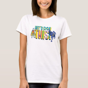 Batman Lass uns das machen T-Shirt