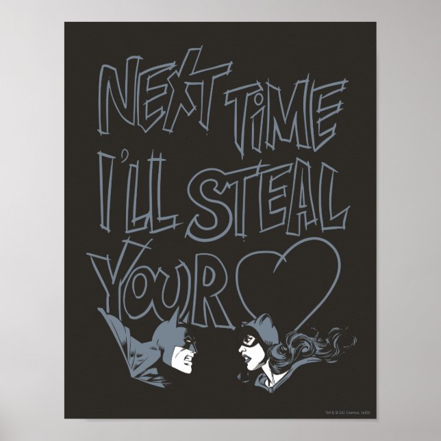 Batman Valentine |Catwoman - ich stehle dir das He Poster (Vorne)