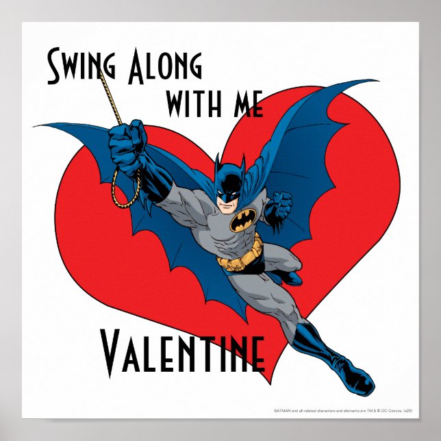Batman Valentine | Mit mir Poster (Vorne)