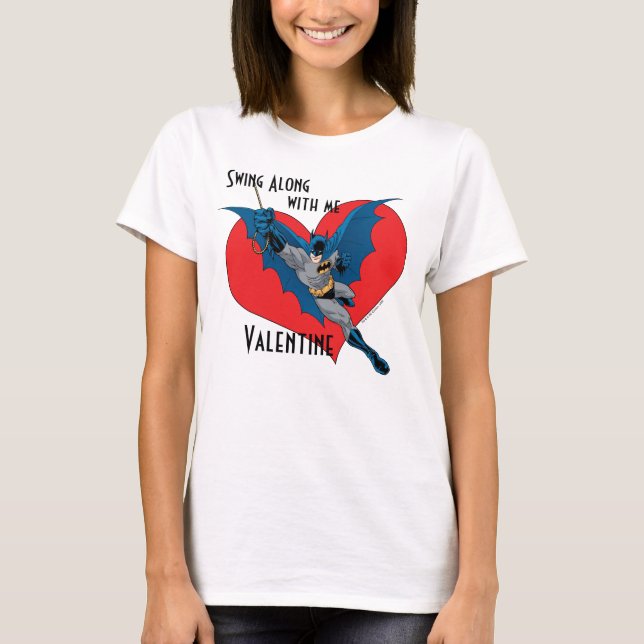 Batman Valentine | Mit mir T-Shirt (Vorderseite)