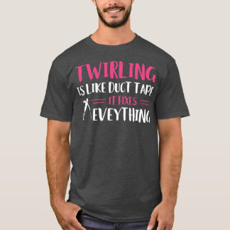Baton Twirler wirling fixt alles Funny Majo T-Shirt