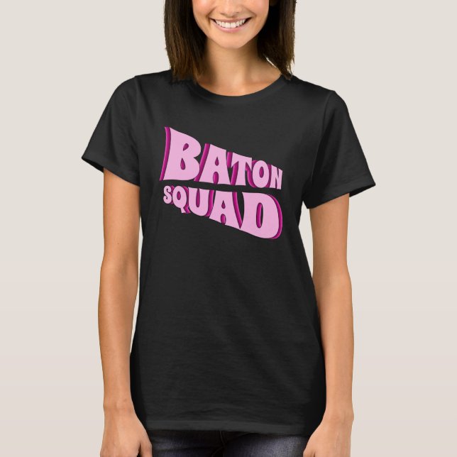 Baton Twirling Squad Majorette  1 T-Shirt (Vorderseite)